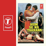 Hum Se Na Takrana (1990) Mp3 Songs